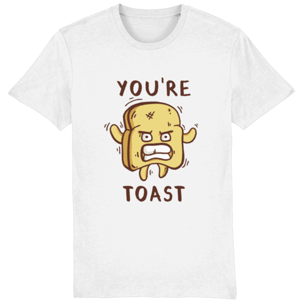 Tricou You're Toast