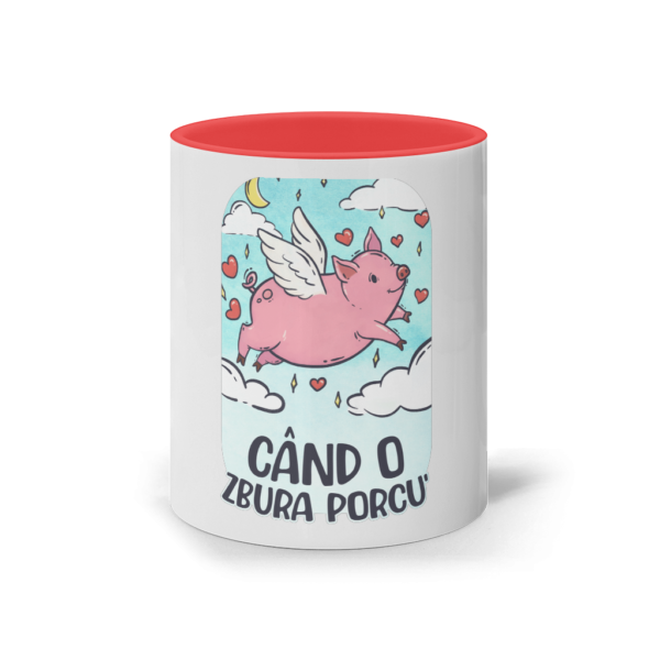 Cană Ceramică Când o zbura porcu’